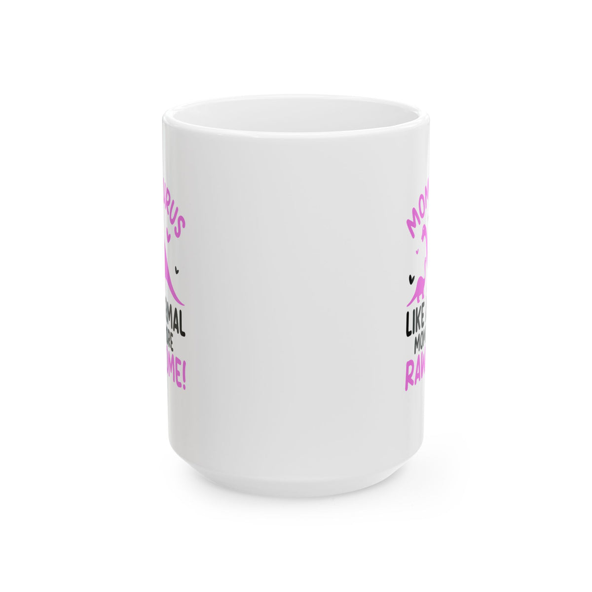 Like a normal  Mug, (11oz, 15oz)
