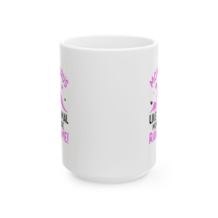 Like a normal  Mug, (11oz, 15oz)