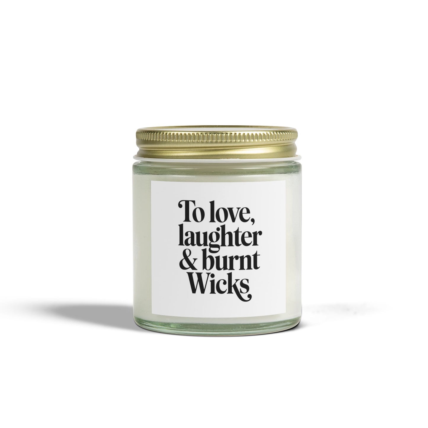 To Love Laughter and Burnt Scented Candles, Coconut Apricot Wax (4oz, 9oz)