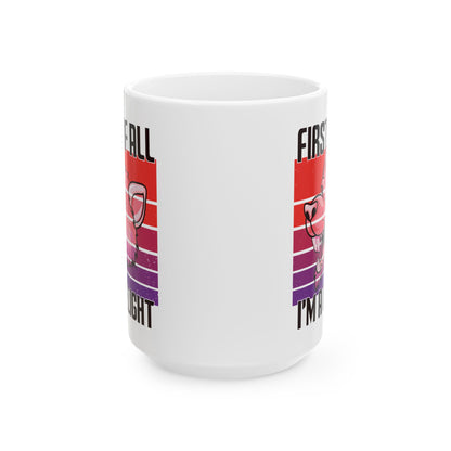 First of All, I'm a Delight Mug – White Ceramic with Wolf Design