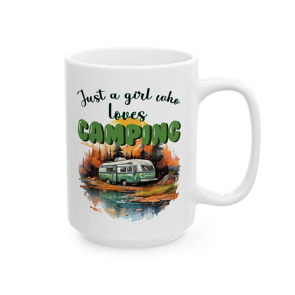 Just a Girl Who Loves Camping Ceramic Mug, (11oz, 15oz)