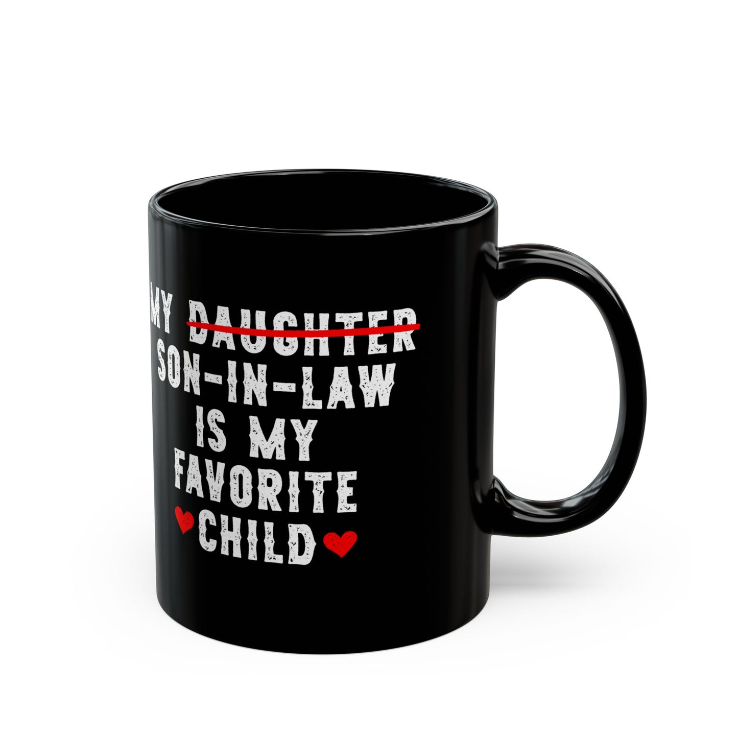 My daughter son in law Black Mug (11oz, 15oz)
