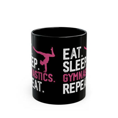 Eat Sleep Gymnastics Repeat Black Mug (11oz, 15oz)