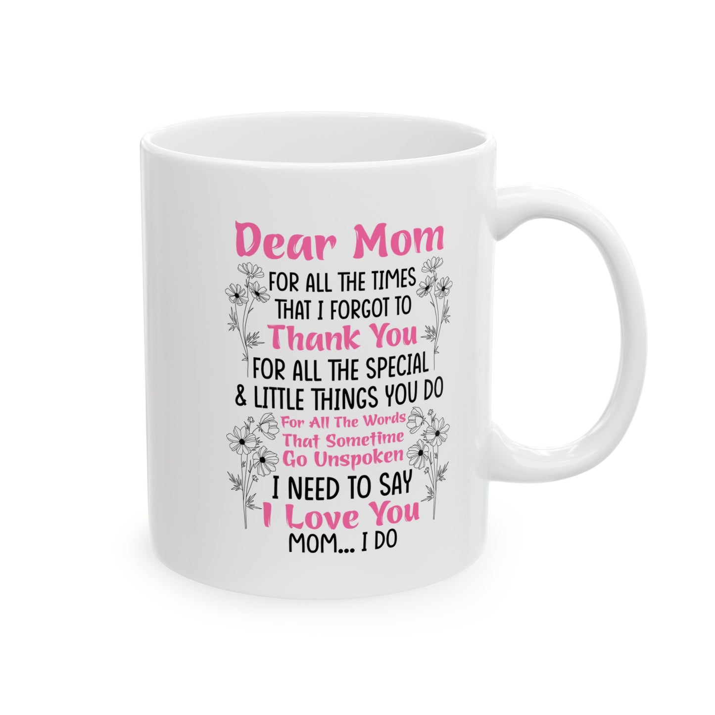 Dear mug  Mug, (11oz, 15oz)