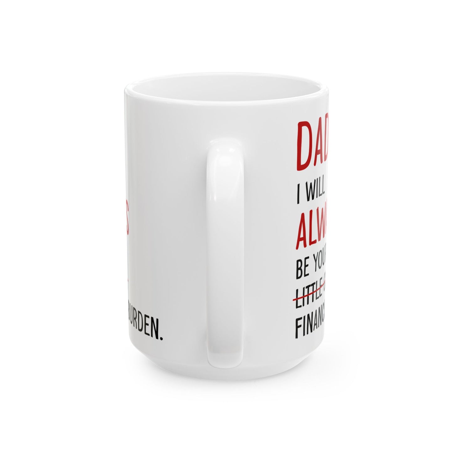 Dad white Mug, (11oz, 15oz)