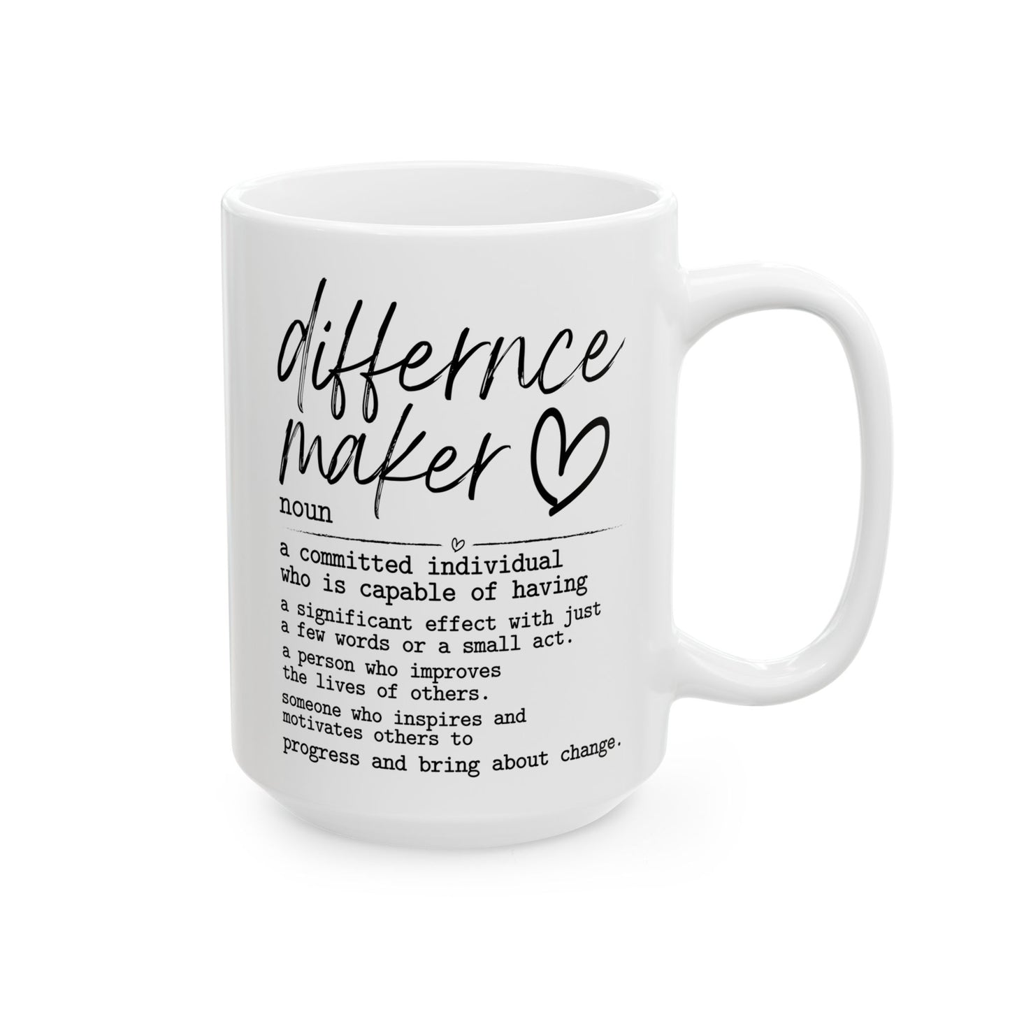 Difference Maker White Mug, (11oz, 15oz)