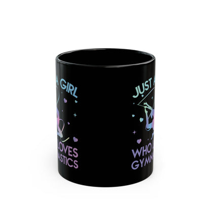 Just A Girl Who Loves Gymnastics Black Mug (11oz, 15oz)