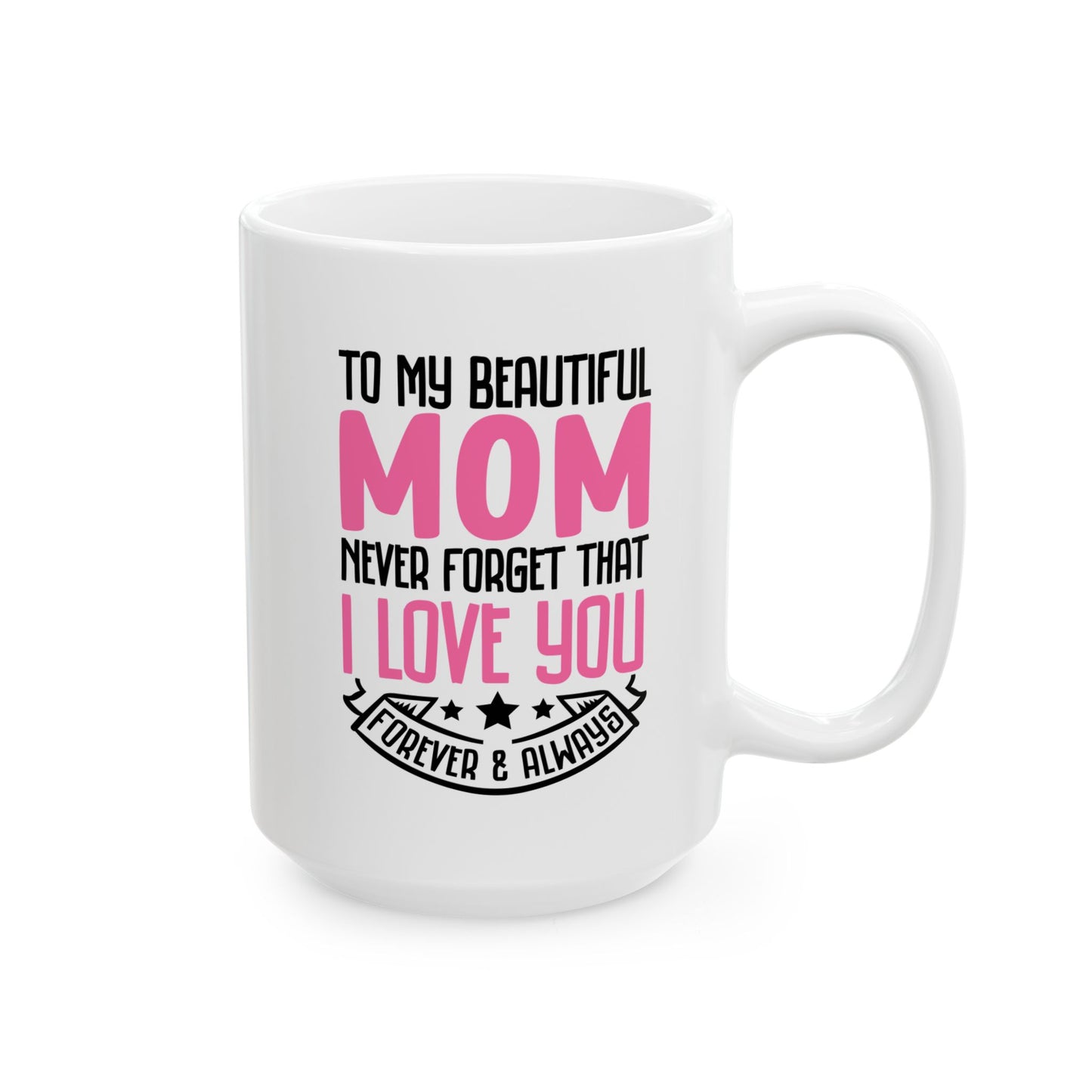 Mom Mug, (11oz, 15oz)