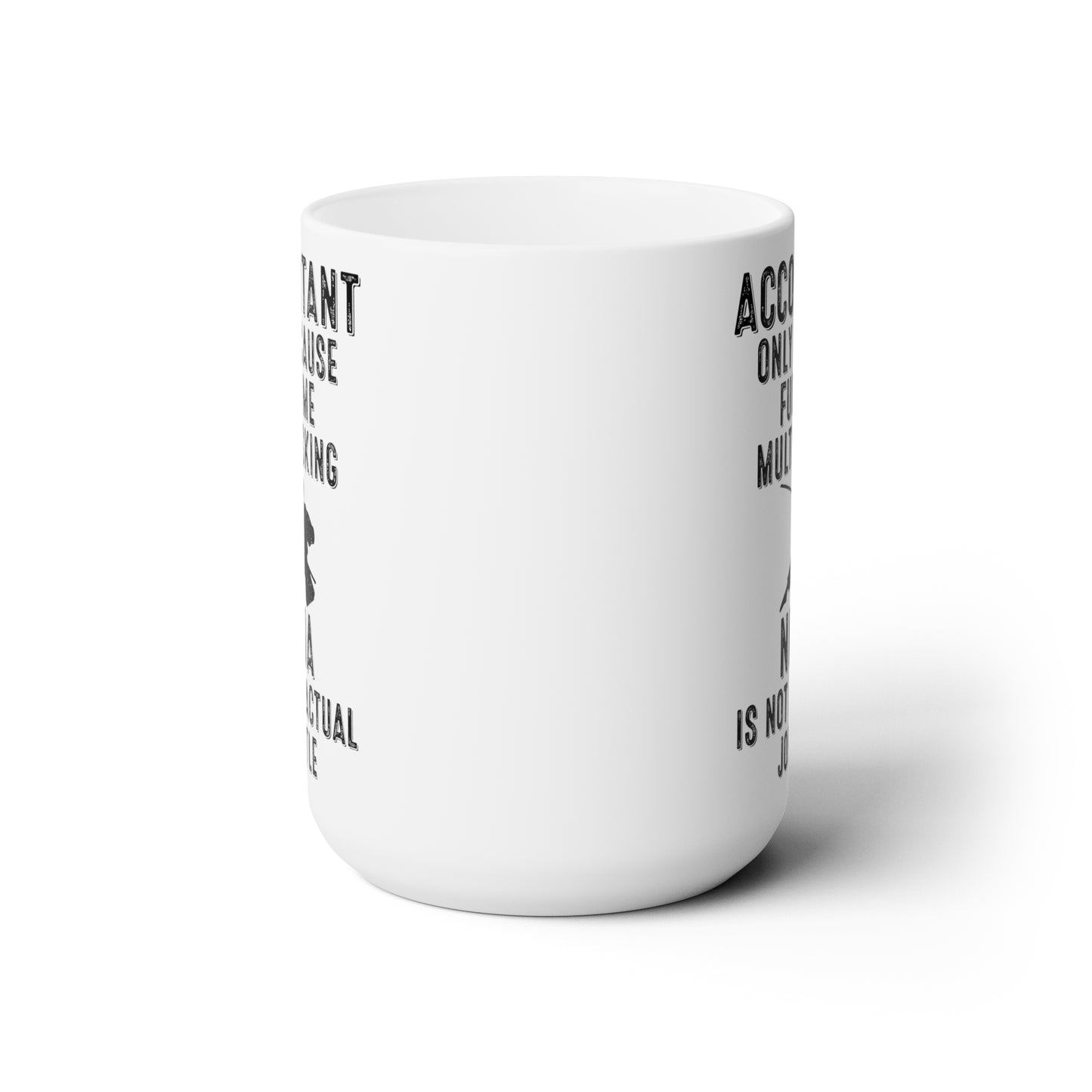 Funny Accountant Ninja Mug – Multitasking Legend Gift for Finance Pros