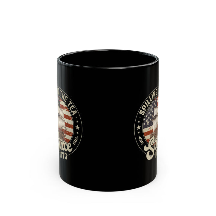Spilling The Tea Since 1773 Mug – Patriotic Boston Tea Party Gift
