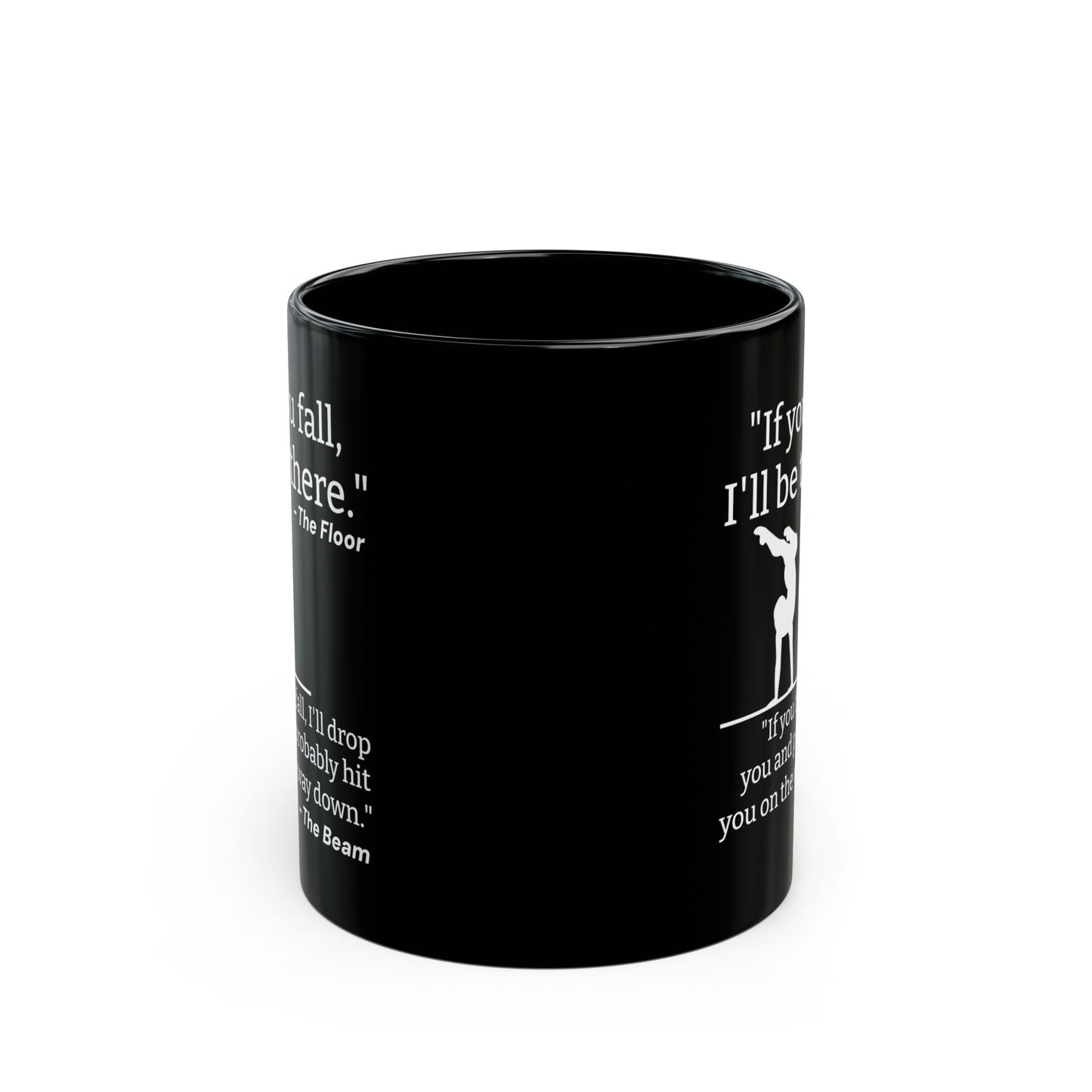 If You Fall I'll Be There Black Mug (11oz, 15oz)