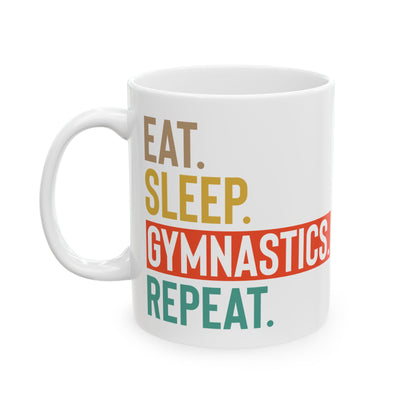 Eat Sleep Gymnastics Repeat White Mug, (11oz, 15oz)