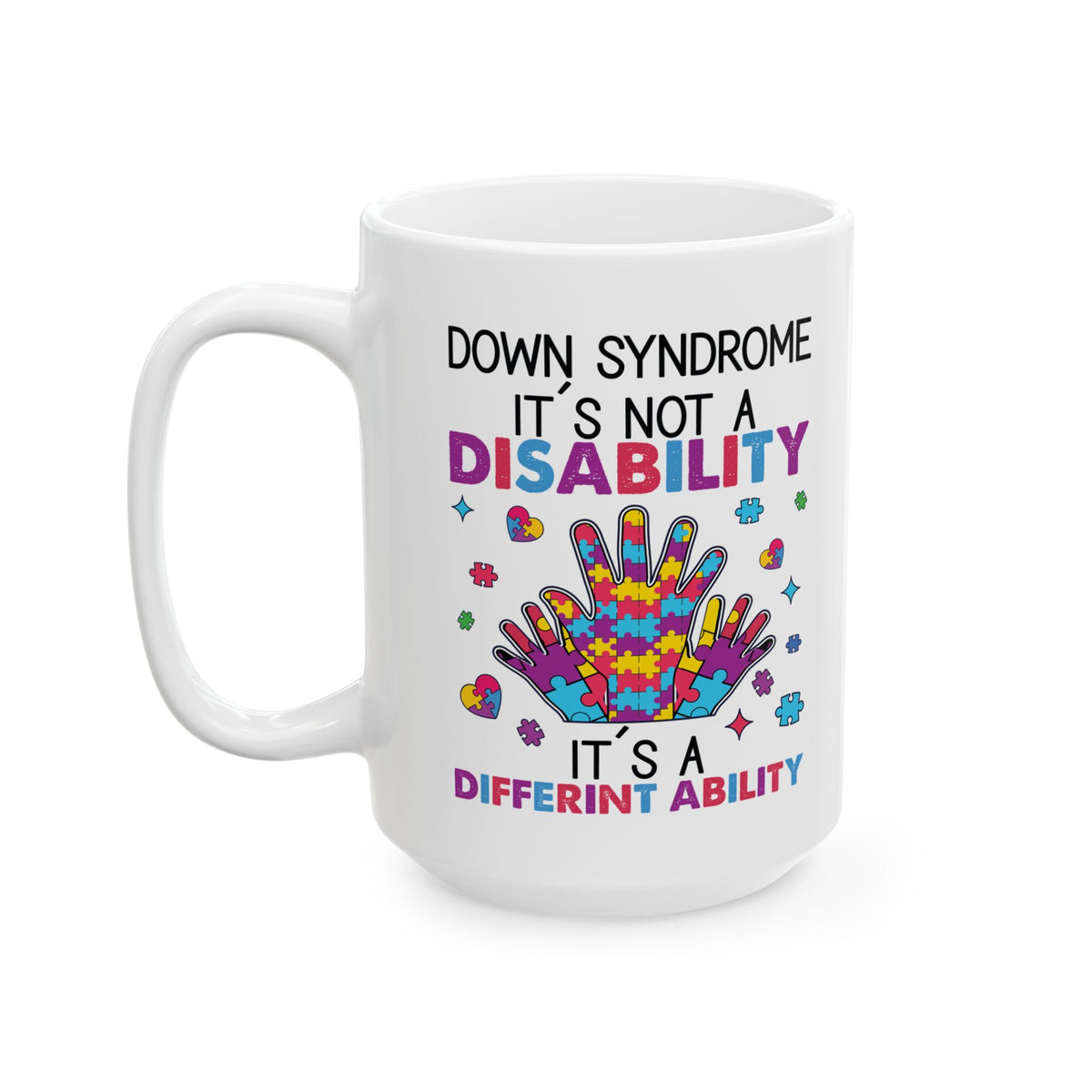 Down Syndrome Awareness Mug – Puzzle Hand Design – Support & Inclusion Gift Cup