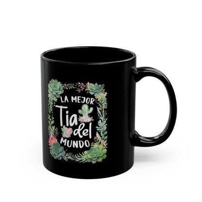 La mejor Tia del mundo Black Mug (11oz, 15oz)