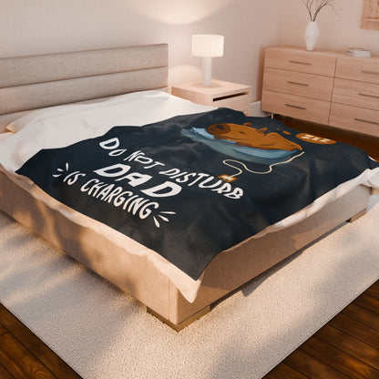 DO NOT DISTURB DAD IS CHARGING