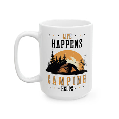 Life Camping Ceramic Mug, (11oz, 15oz)