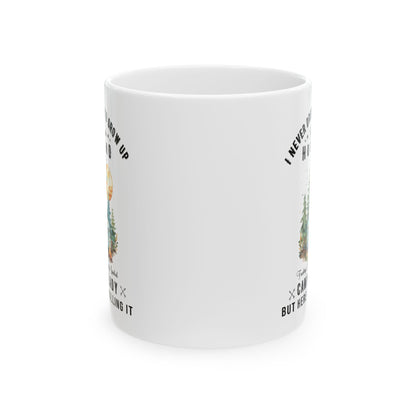 I Never Dreamed I’d Grow Up Ceramic Mug, (11oz, 15oz)