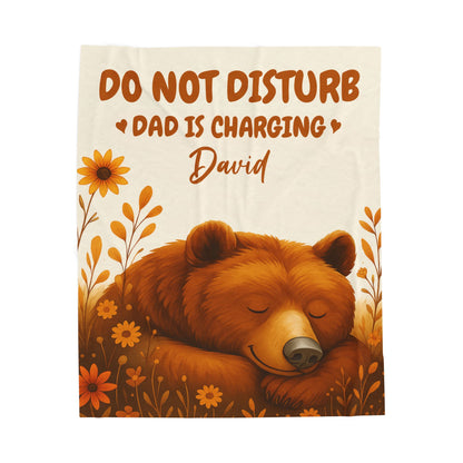 DO NOT DISTURB DAD IS CHARGING David