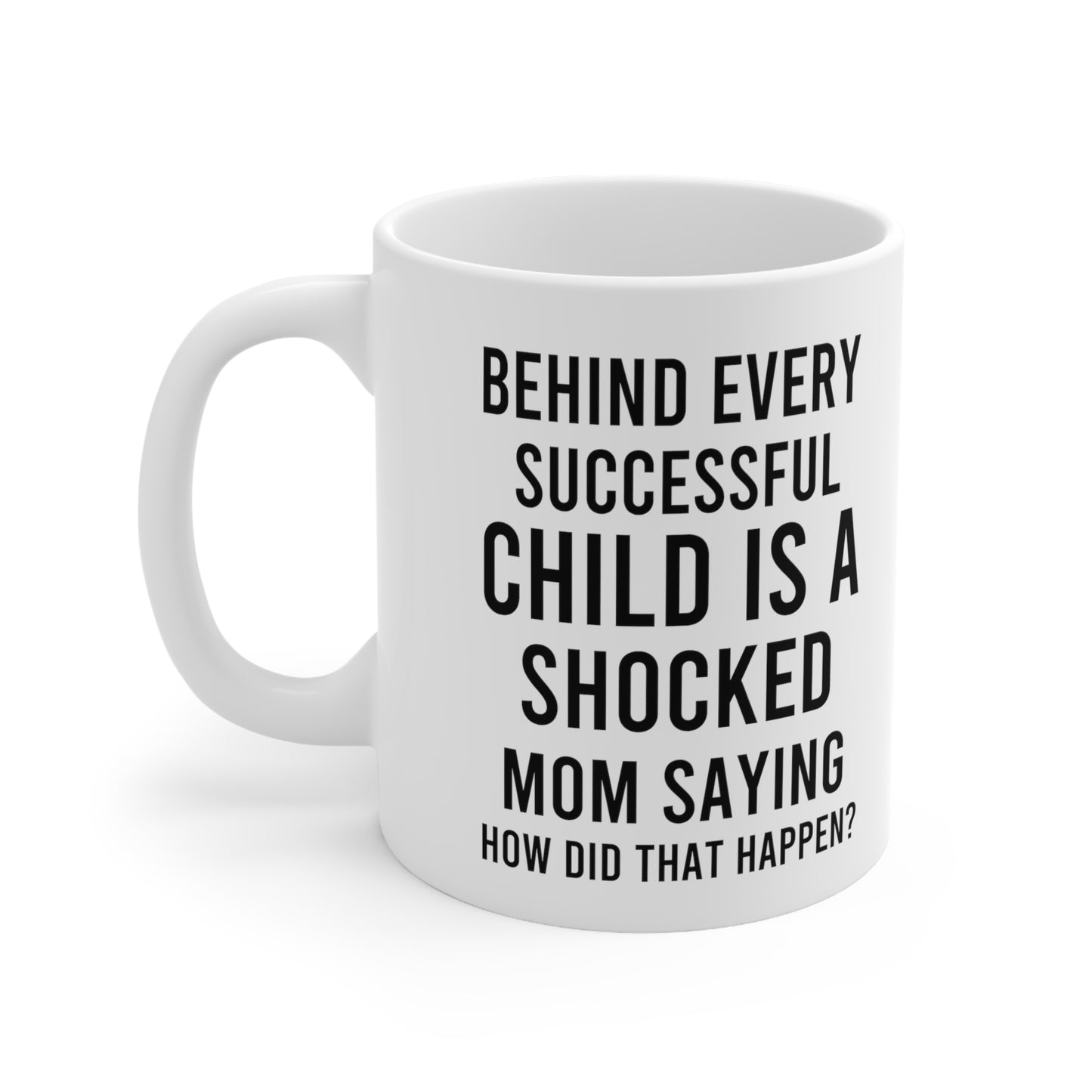 Behind every successful 11oz white mug