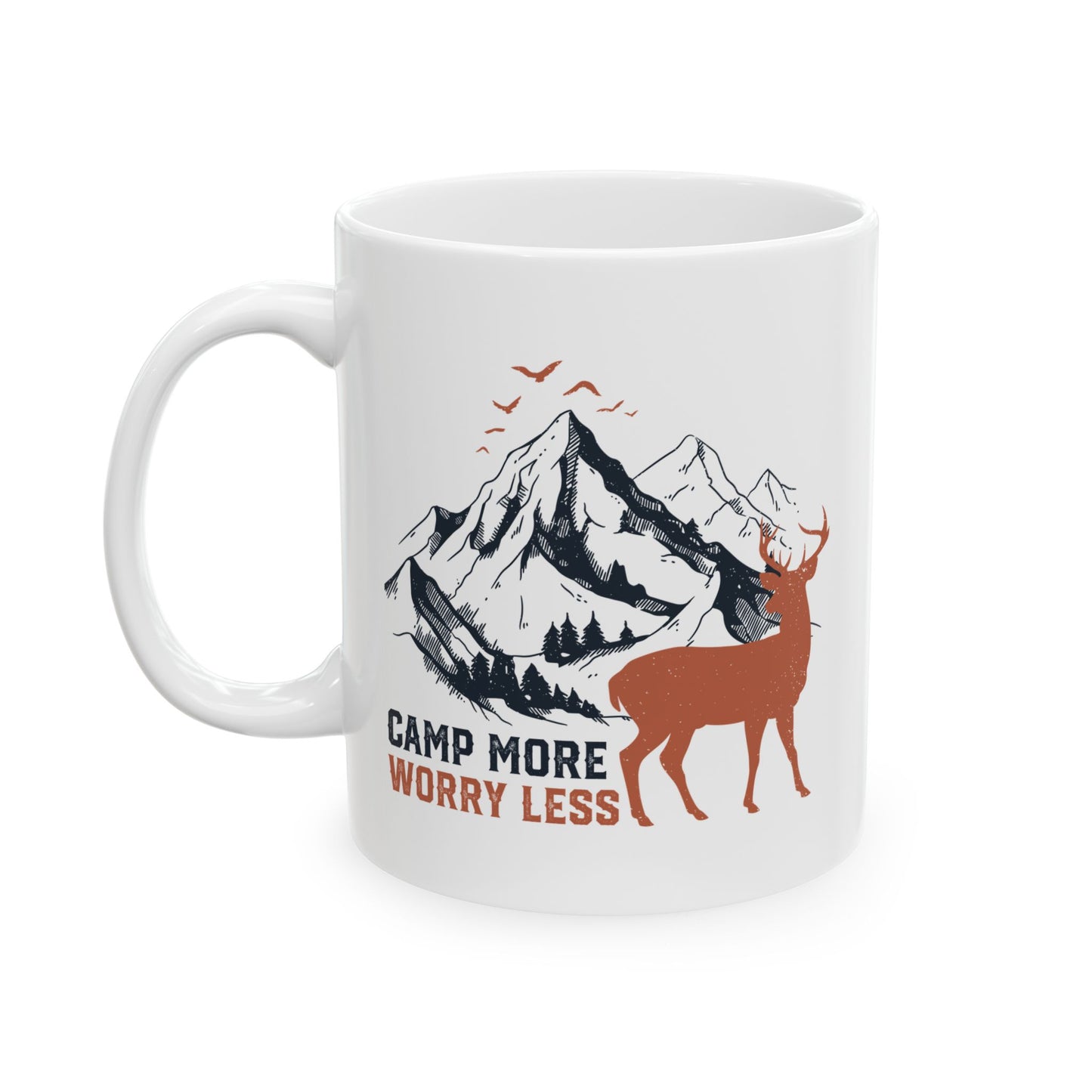 Camp More, Worry Less  Ceramic Mug, (11oz, 15oz)