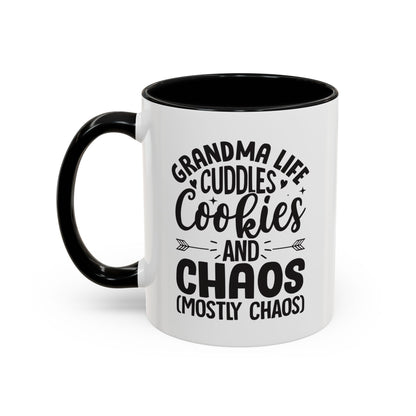 Grandma Life  Cuddles Cookies and Chaos Mostly Chaos Coffee Mug (11, 15oz)