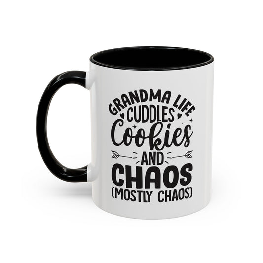 Grandma Life  Cuddles Cookies and Chaos Mostly Chaos Coffee Mug (11, 15oz)