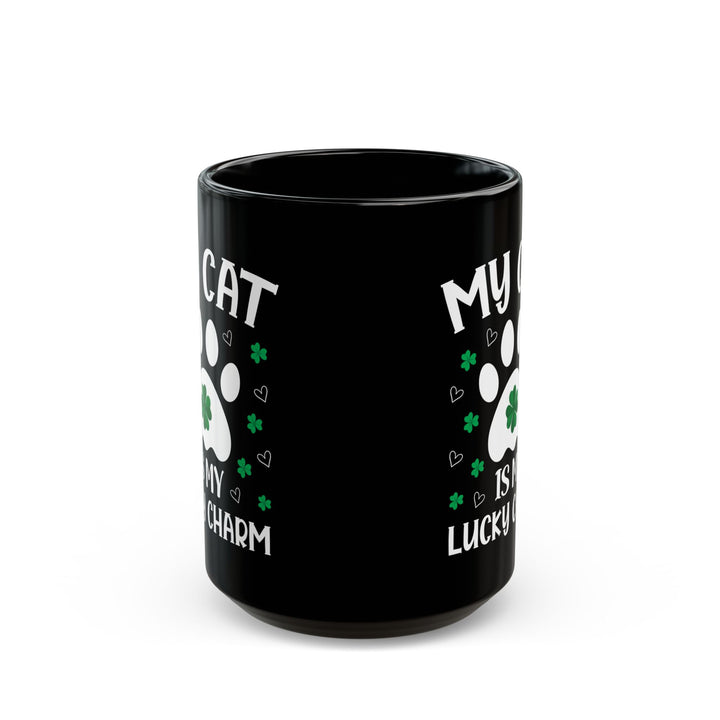 St Patrick’s Day Cat Mug – My Cat Is My Lucky Charm Black Coffee Cup