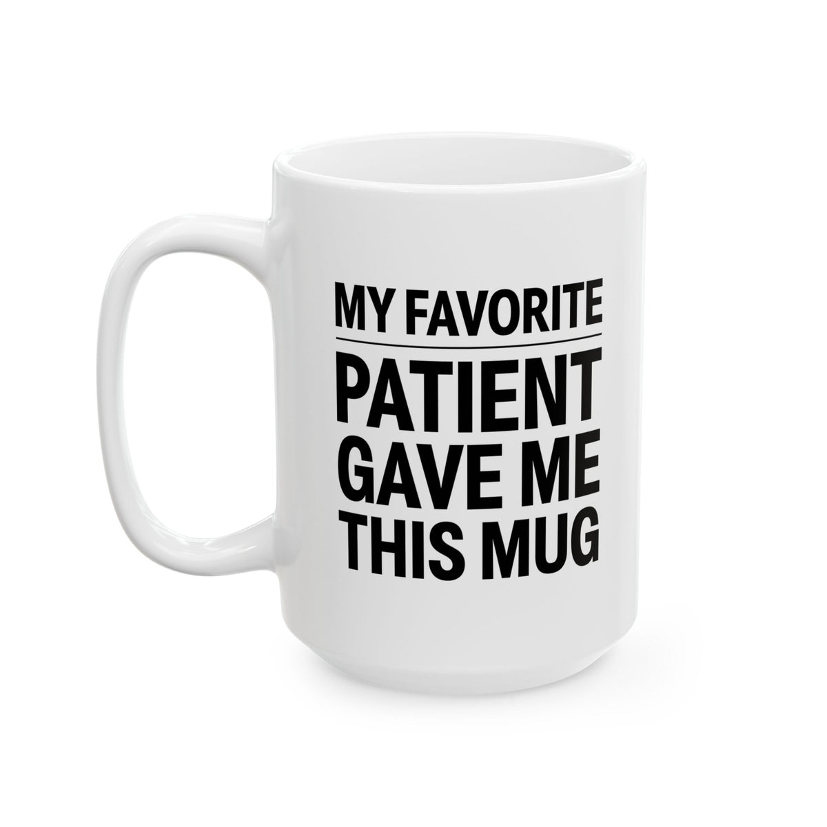 Funny White Coffee Cup for Doctor, Nurses & Medical Staff – Appreciation Gift for Healthcare Workers