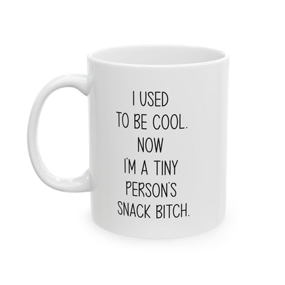 Funny Mom Mug – Tiny Person's Snack B Mug for Parents