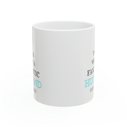 This Is What a Fantastic Husband Looks Like Mug – Funny Coffee Cup for Him