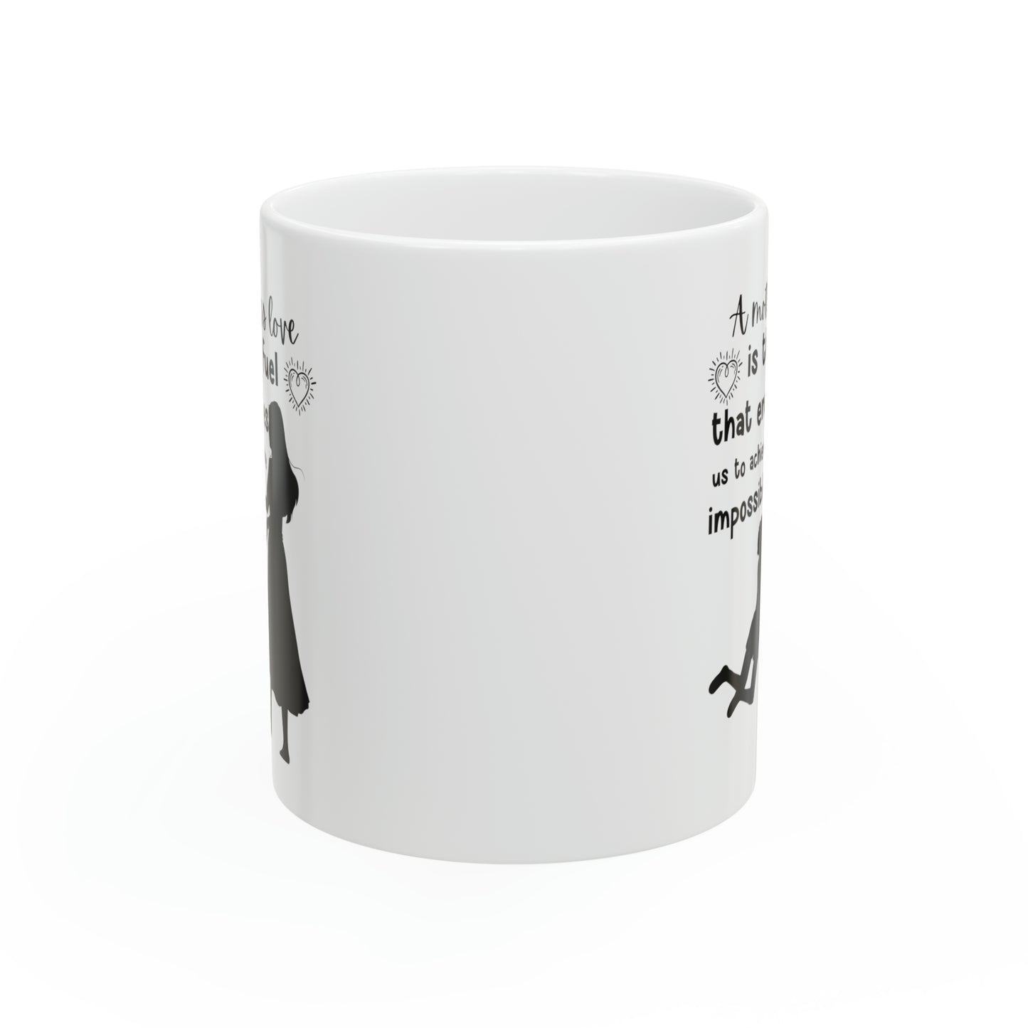 A Mother's love 11oz white Mug