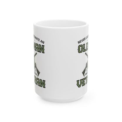 Give a Gift to a Veteran – Never Underestimate an Old Man Mug White Ceramic Patriotic Coffee Cup