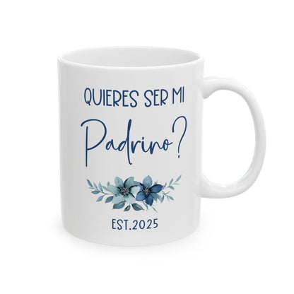 ¿Quieres Ser Mi Padrino Mug – White Spanish Godfather Gift 2025
