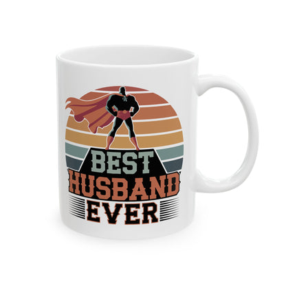 Best Husband Ever White Mug, (11oz, 15oz)
