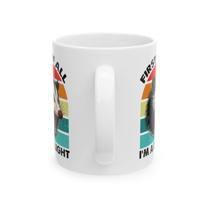 Funny Possum Mug – First of All I'm a Delight Sarcastic Coffee Cup for Animal Lovers and Introverts