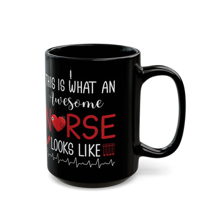 This is What an Awesome Nurse Looks Like Mug – Perfect Gift for Nurses