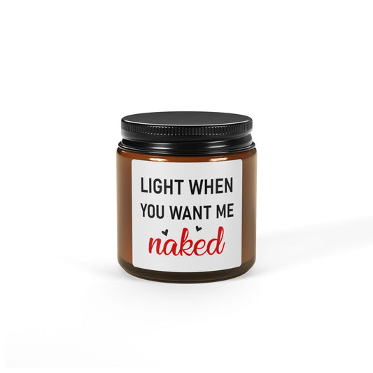 Light me When you want Scented Soy Candle (Multi-Size, Amber Jar)