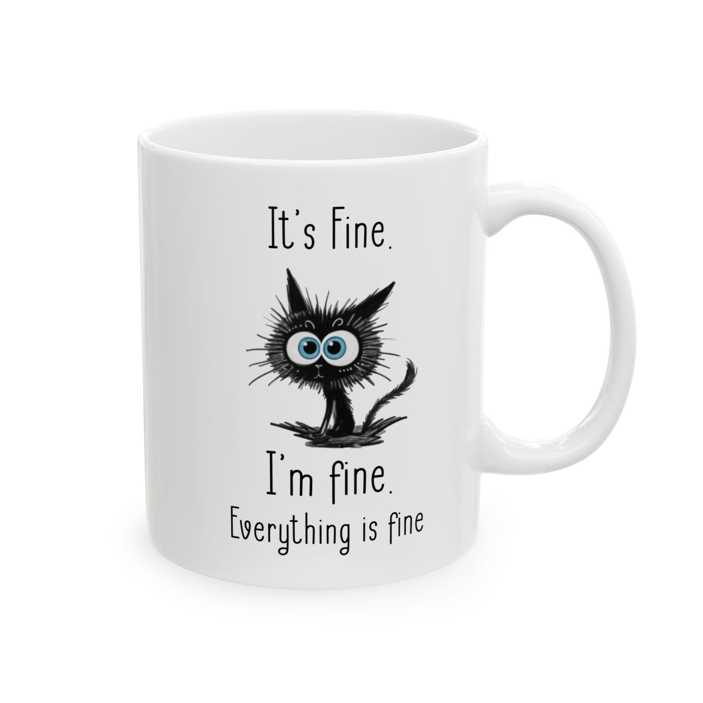 It's Fine Cat Mug – White Ceramic with Quirky Illustration