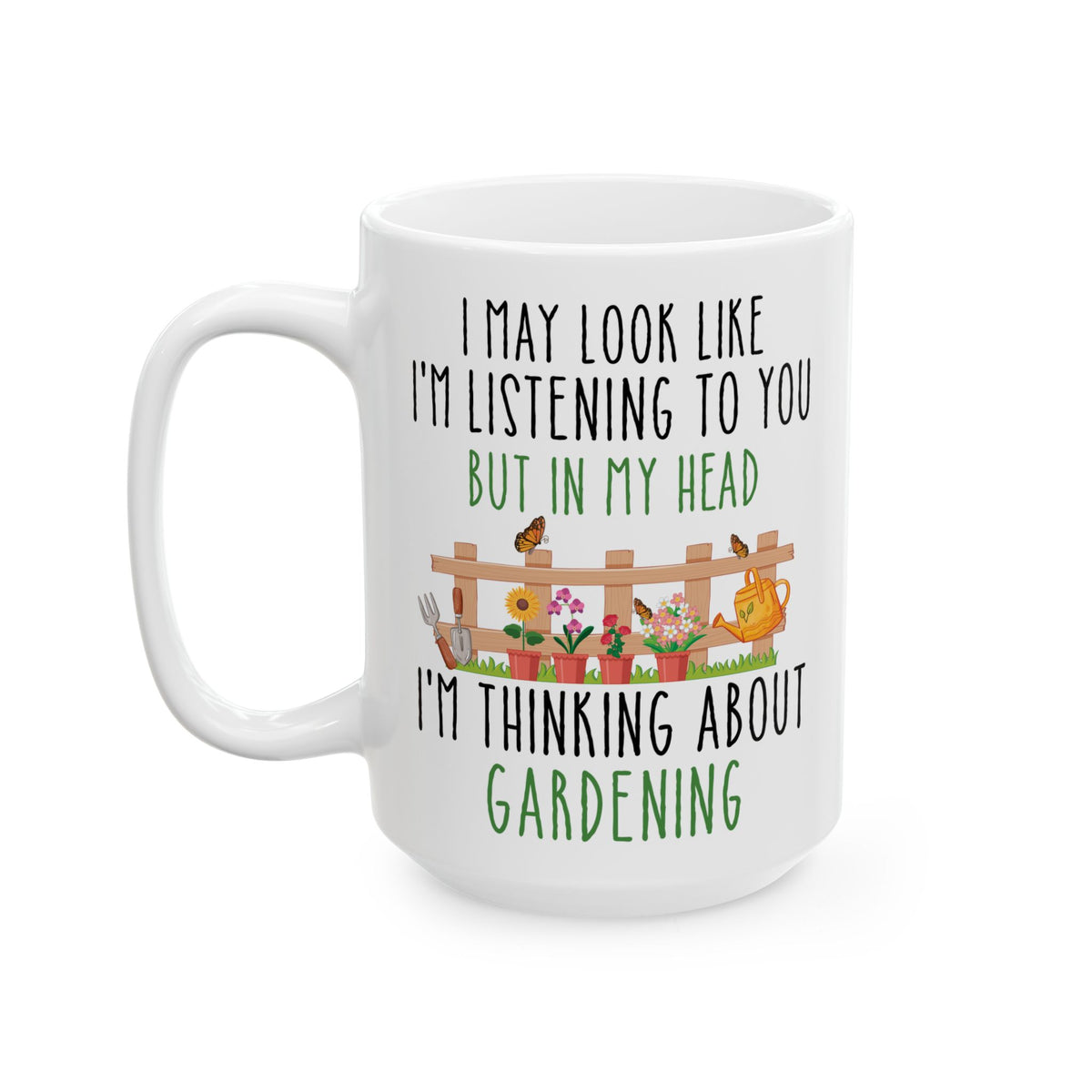 Funny Gardening Mug – White Coffee Cup for Gardeners Cute Plant Lover Gift for Men & Women