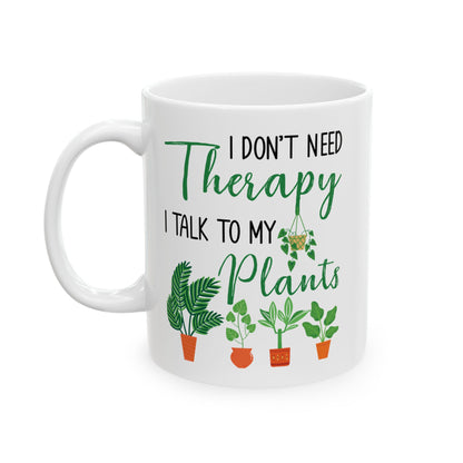 Plant Therapy Mug – Funny White Coffee Cup for Gardeners & Plant Parents