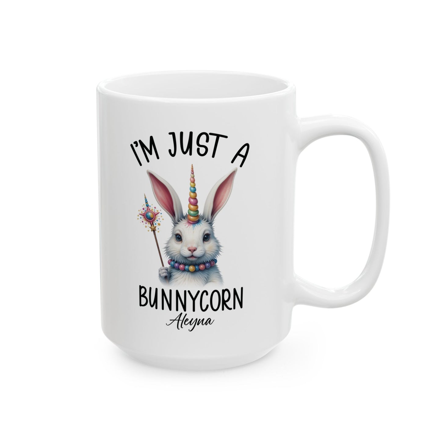 I'm Just a Bunnycorn Mug – Personalized Bunnycorn Gift