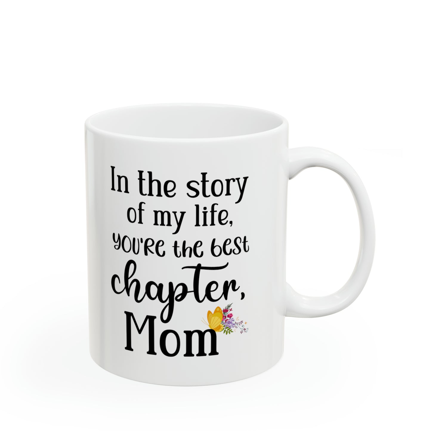 In the story of my life 11oz white Mug