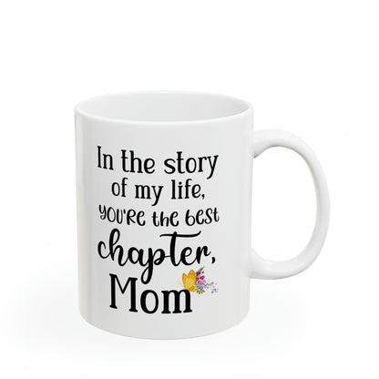 White Literary Mom Mug – Best Chapter of My Life Book Lover Gift for Mom