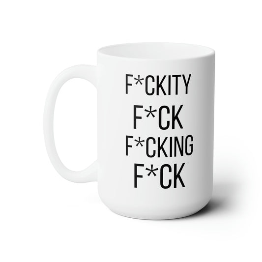 Fckity Fck Coffee Mug – Funny Swear Word Cup Sarcastic Gag Gift for Friends & Coworkers