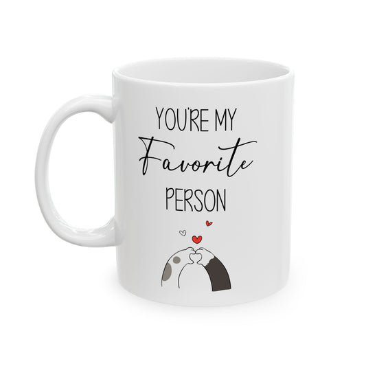 You're My Favorite Person Mug – Hugging Hands with Hearts – Cute Romantic Gift for Boyfriend, Girlfriend, or Bestie