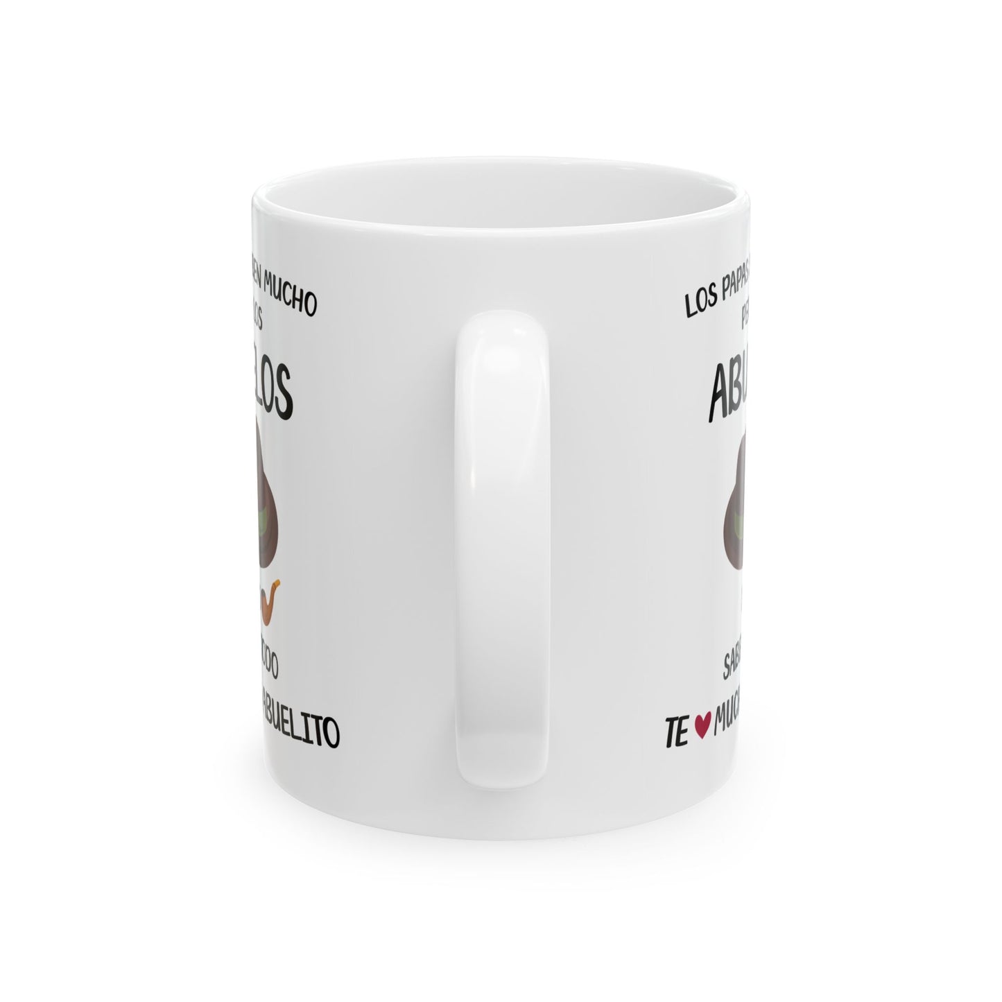 Los Papas Saben Mucho Pero Los Abuelos. white Mug, (11oz, 15oz)