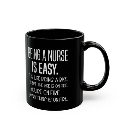 Being a Nurse Is Easy Mug – A Hilarious Gift for Nurses