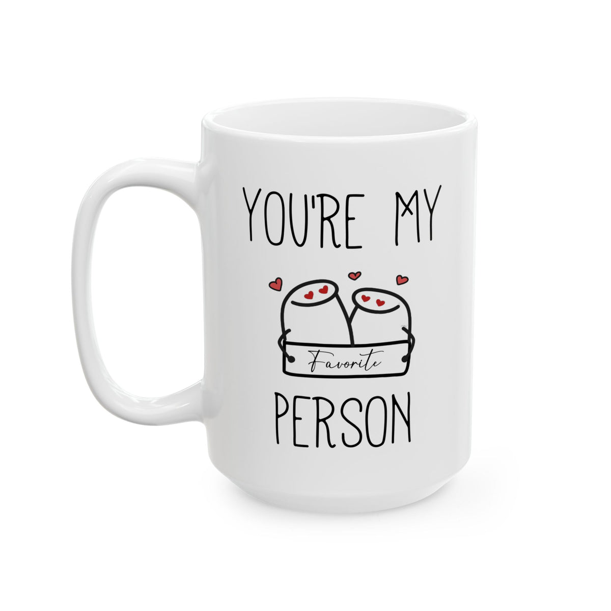 You're My Favorite Person Mug – Hugging Characters with Hearts – Cute Love Gift for Partner or Best Friend