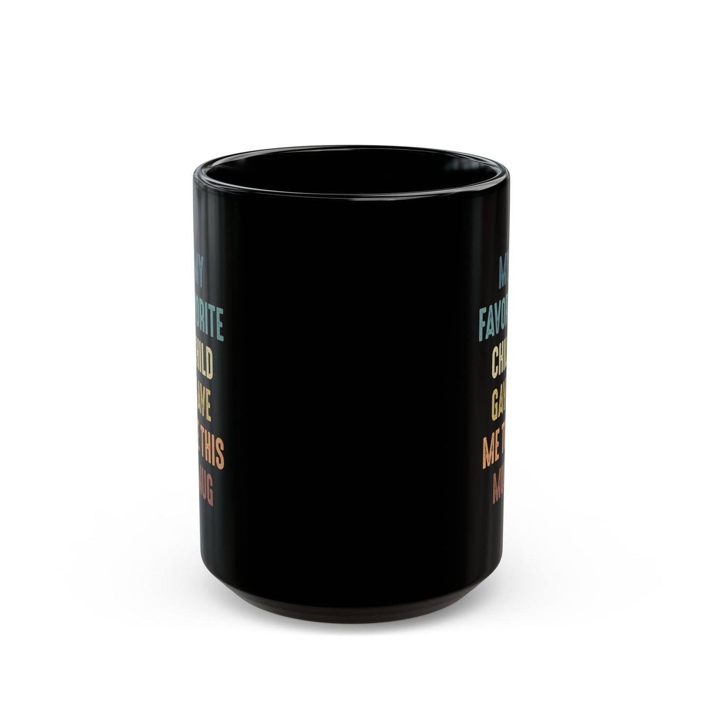 Funny Mug Gift for Dad or Mom from Favorite Child