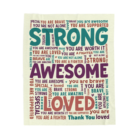 Strong Awesome Loved Blanket